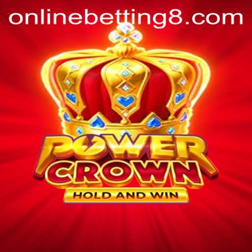 Exploring PowerCrown: The Ultimate Online Betting Game